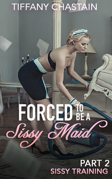 Femdom Sissy Maid Stories